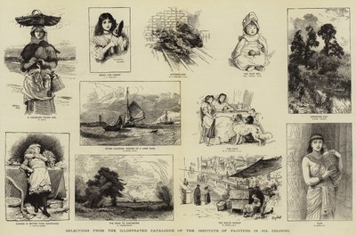Selections from the Illustrated Catalogue of the Institute of Painters in Oil Colours by William Small